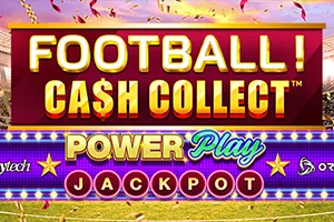Football! Cash Collect™ PowerPlay Jackpot - JPMAXWIN188