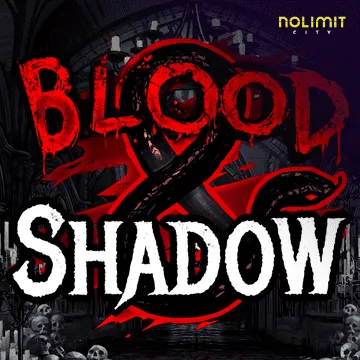 Blood & Shadow - JPMAXWIN188