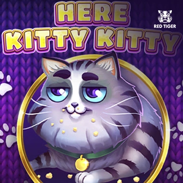 Here Kitty Kitty - JPMAXWIN188