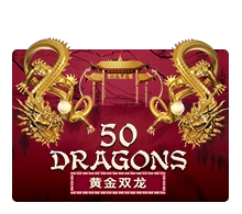 Fifty Dragons - JPMAXWIN188
