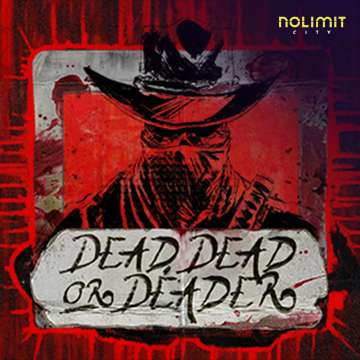 Dead, Dead Or Deader - JPMAXWIN188