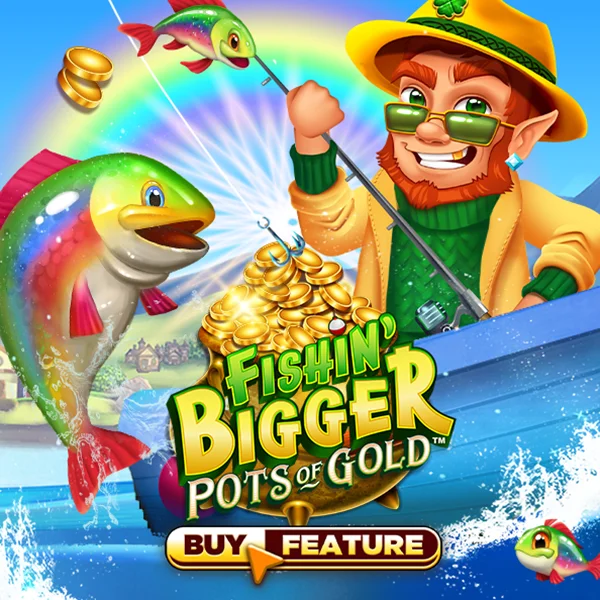 Fishin Bigger Pots of Gold - JPMAXWIN188